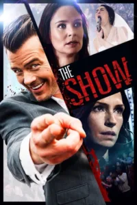 مشاهدة فيلم The Show (2017) مترجم 2017
