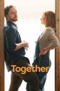 مشاهدة فيلم Together (2021) مترجم 2021