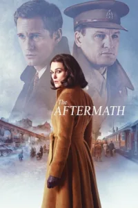 مشاهدة فيلم The Aftermath (2019) مترجم 2019