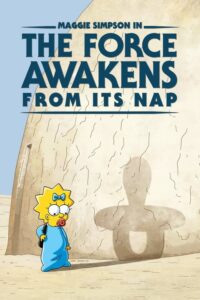 مشاهدة فيلم Maggie Simpson in “The Force Awakens from Its Nap” (2021) مترجم 2021