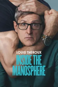 مشاهدة فيلم Louis Theroux: Inside the Manosphere (2026) مترجم 2026