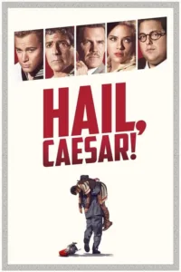 مشاهدة فيلم Hail, Caesar! (2016) مترجم 2016