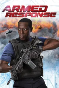 مشاهدة فيلم Armed Response (2017) مترجم 2017