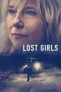 مشاهدة فيلم Lost Girls (2020) مترجم 2020
