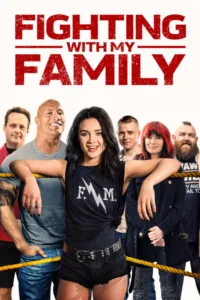 مشاهدة فيلم Fighting with My Family (2019) مترجم 2019