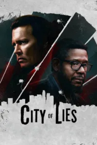 مشاهدة فيلم City of Lies (2018) مترجم 2018