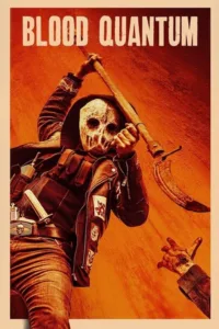 مشاهدة فيلم Blood Quantum (2019) مترجم 2019