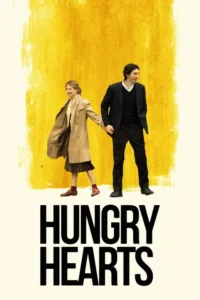 مشاهدة فيلم Hungry Hearts (2015) مترجم 2015