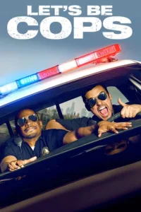 مشاهدة فيلم Let’s Be Cops (2014) مترجم 2014