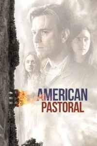مشاهدة فيلم American Pastoral (2016) مترجم 2016