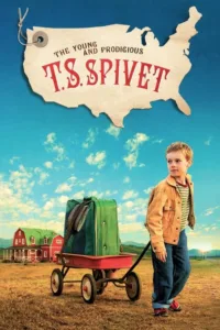 مشاهدة فيلم The Young and Prodigious T.S. Spivet (2013) مترجم 2013