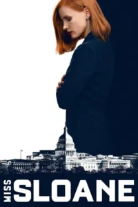 مشاهدة فيلم Miss Sloane (2016) مترجم 2016