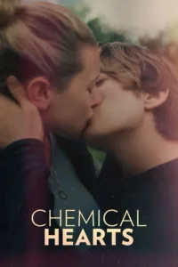 مشاهدة فيلم Chemical Hearts (2020) مترجم 2020