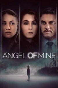 مشاهدة فيلم Angel of Mine (2019) مترجم 2019