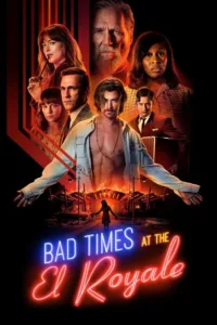 مشاهدة فيلم Bad Times at the El Royale (2018) مترجم 2018