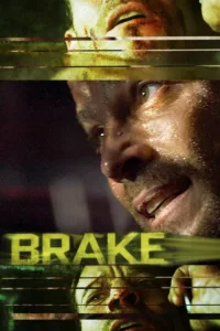 مشاهدة فيلم Brake (2012) مترجم 2012