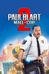مشاهدة فيلم Paul Blart: Mall Cop 2 (2015) مترجم 2015