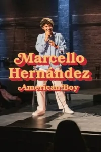 مشاهدة فيلم Marcello Hernández: American Boy (2026) مترجم 2026