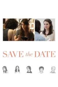 مشاهدة فيلم Save the Date (2012) مترجم 2012