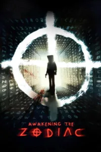 مشاهدة فيلم Awakening the Zodiac (2017) مترجم 2017