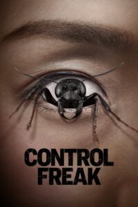 مشاهدة فيلم Control Freak (2025) مترجم 2025