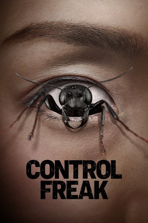 مشاهدة فيلم Control Freak (2025) مترجم