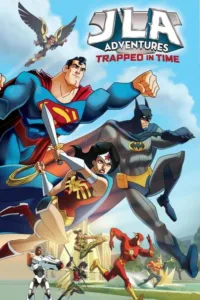 مشاهدة فيلم JLA Adventures: Trapped in Time (2014) مترجم 2014