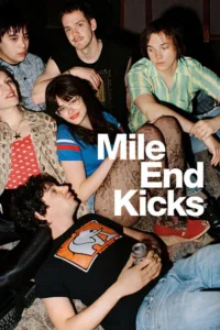 مشاهدة فيلم Mile End Kicks (2026) مترجم 2026