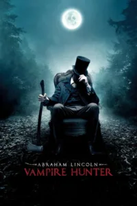 مشاهدة فيلم Abraham Lincoln: Vampire Hunter (2012) مترجم 2012