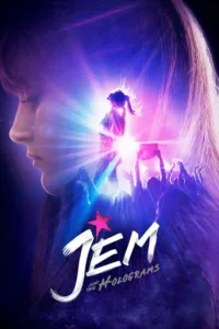 مشاهدة فيلم Jem and the Holograms (2015) مترجم 2015