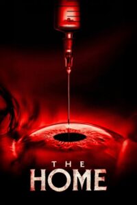مشاهدة فيلم The Home (2025) مترجم 2025