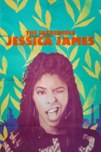 مشاهدة فيلم The Incredible Jessica James (2017) مترجم 2017