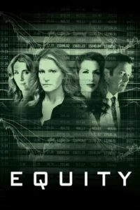 مشاهدة فيلم Equity (2016) مترجم 2016