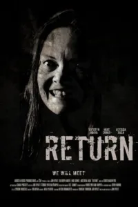 مشاهدة فيلم Return (2015) مترجم 2015
