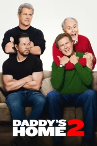 مشاهدة فيلم Daddy’s Home 2 (2017) مترجم 2017