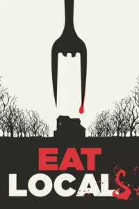 مشاهدة فيلم Eat Locals (2017) مترجم 2017