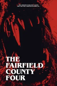 مشاهدة فيلم The Fairfield County Four (2026) مترجم 2026