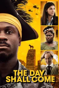 مشاهدة فيلم The Day Shall Come (2019) مترجم 2019