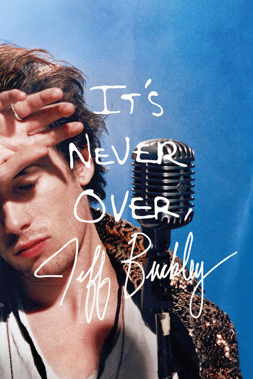 مشاهدة فيلم It’s Never Over, Jeff Buckley (2025) مترجم
