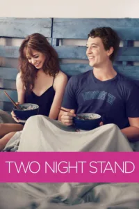 مشاهدة فيلم Two Night Stand (2014) مترجم 2014