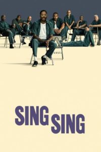 مشاهدة فيلم Sing Sing (2024) مترجم 2024