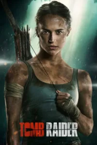مشاهدة فيلم Tomb Raider (2018) مترجم 2018