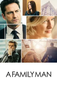 مشاهدة فيلم A Family Man (2016) مترجم 2016