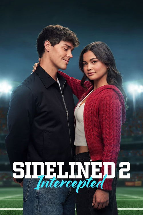 مشاهدة فيلم Sidelined 2: Intercepted (2025) مترجم