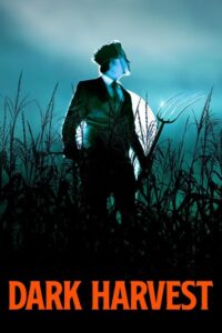 مشاهدة فيلم Dark Harvest (2023) مترجم 2023