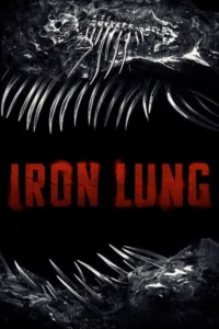مشاهدة فيلم Iron Lung (2026) مترجم 2026