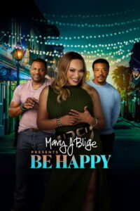 مشاهدة فيلم Mary J. Blige Presents Be Happy (2026) مترجم 2026