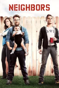 مشاهدة فيلم Neighbors (2014) مترجم 2014
