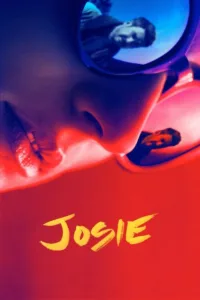 مشاهدة فيلم Josie (2018) مترجم 2018