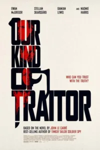 مشاهدة فيلم Our Kind of Traitor (2016) مترجم 2016